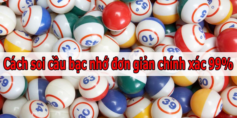 Soi cầu lô bạc nhớ miền Bắc